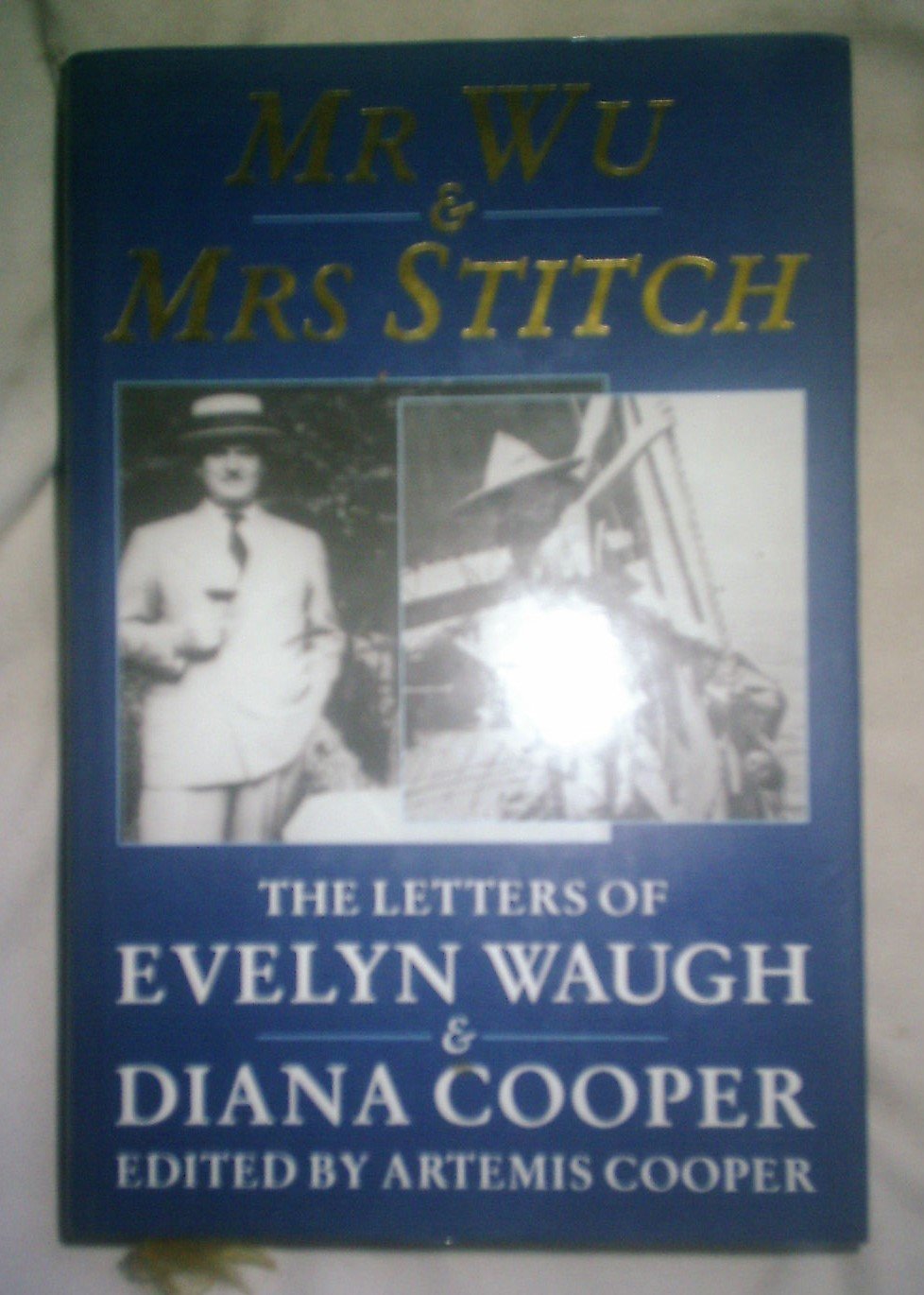 Mr. Wu and Mrs.Stitch: The Letters of Evelyn Waugh and Diana Cooper, 1932-66 Contemporary literature