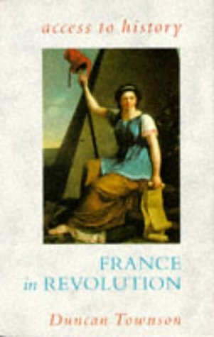 France in Revolution (Access to History) Social Sciences