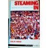 Steaming in: Journal of a Football Fan Leisure & Fun