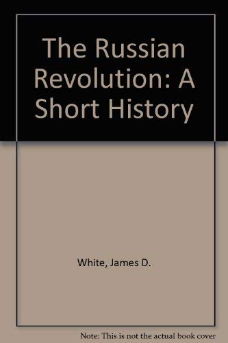 The Russian Revolution 1917-1921: A Short History Social Sciences