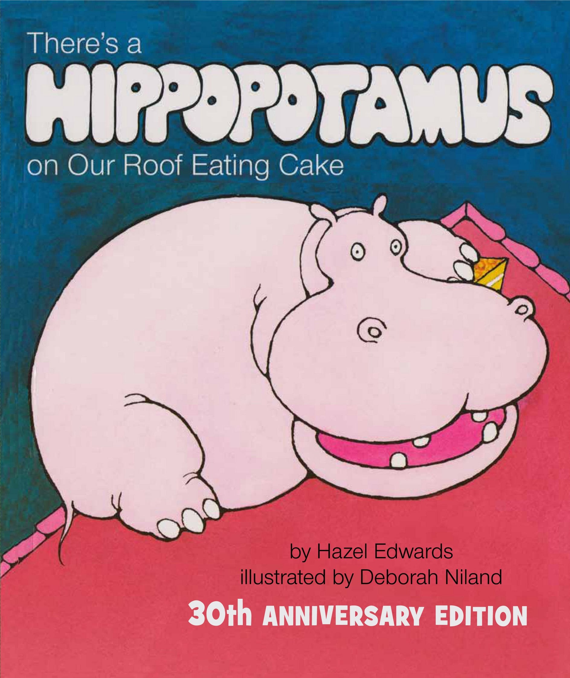 There's a Hippopotamus on Our Roof Eating Cake Novels & Short Stories
