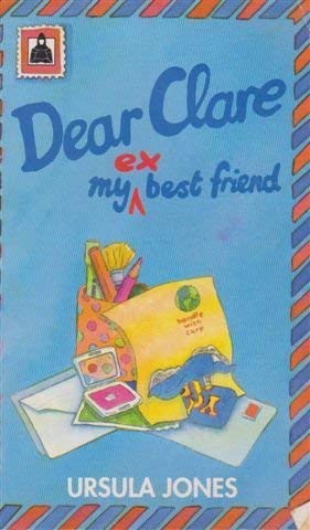 Dear Clare My Ex Best Friend Novels & Short Stories