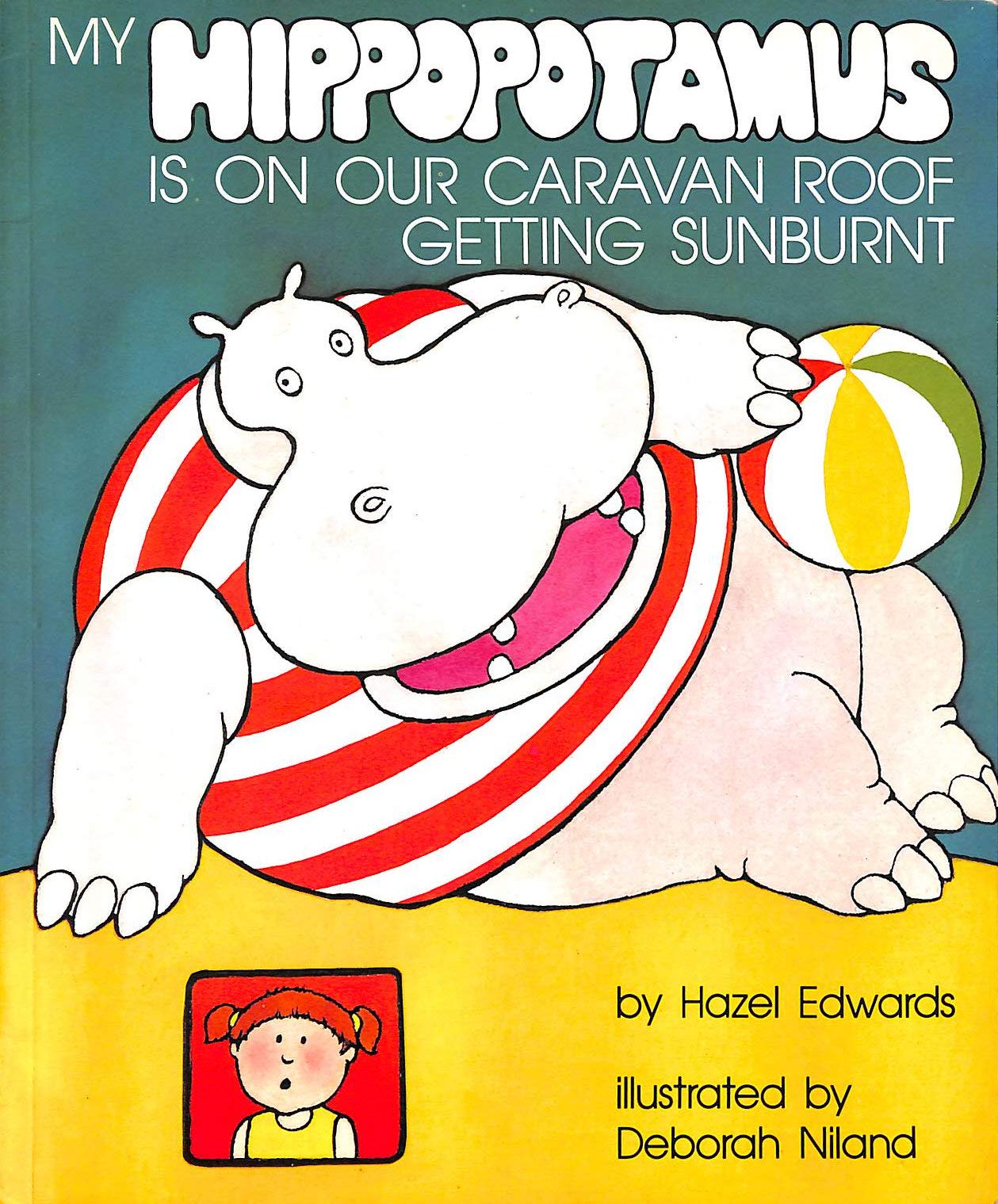 My Hippo is on the Caravan Roof Getting Sunburnt Novels & Short Stories