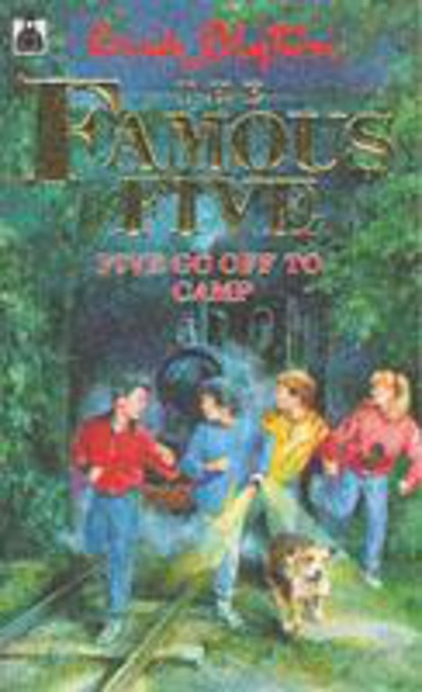 Five Go Off To Camp: Book 7 (Famous Five) Novels & Short Stories