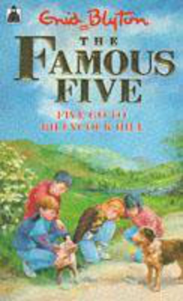 Five Go To Billycock Hill: Book 16 (Famous Five) Novels & Short Stories