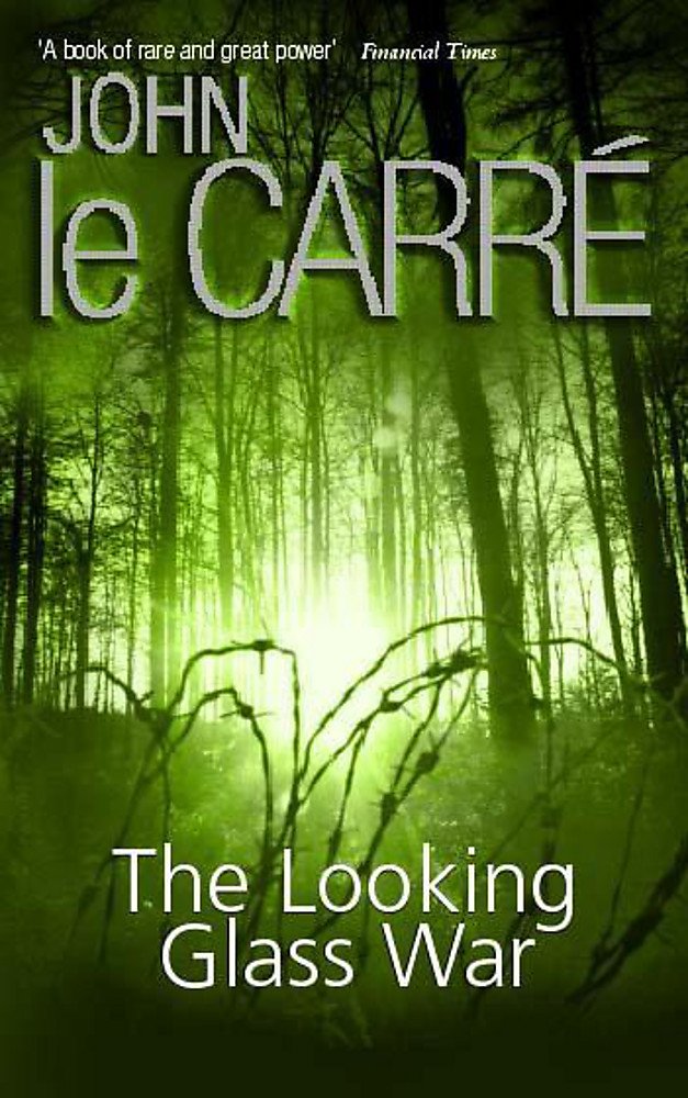 The Looking Glass War (Coronet Books) Contemporary literature