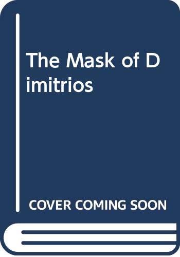 The Mask of Dimitrios (Coronet Books) Contemporary literature