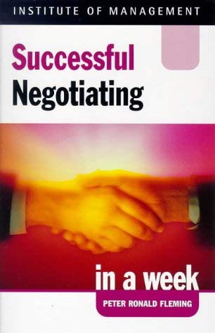 Successful Negotiating in a Week (Successful business in a week) Business, Finance & Career