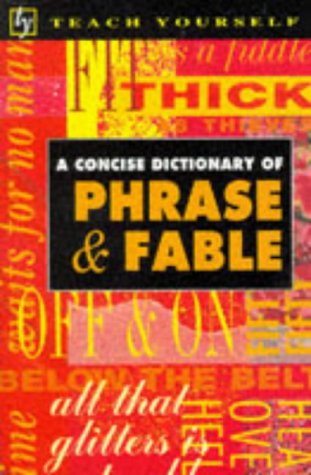 Product Image: Concise Dictionary of Phrase and Fable (Teach Yourself)