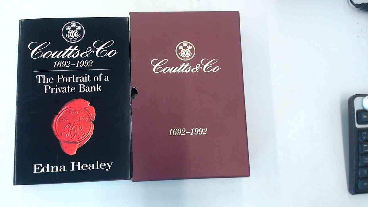 Coutts & Co 1692-1992: The Portrait of a Private Bank Business, Finance & Career