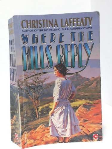 Where the Hills Reply (Coronet Books) Contemporary literature