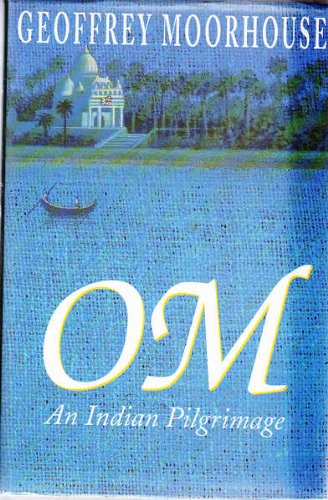 Om: An Indian Pilgrimage (Teach Yourself) Travel