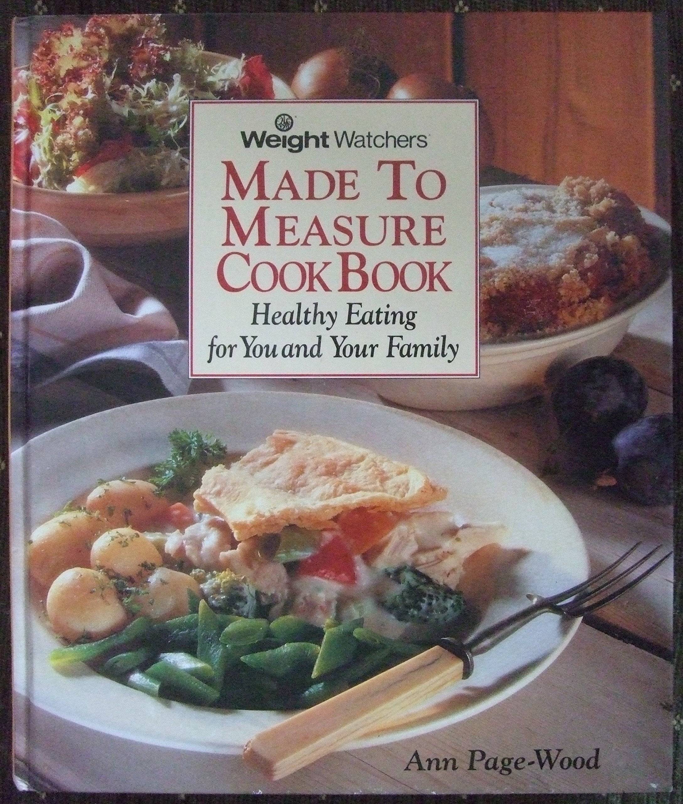 Weight Watchers Made to Measure Cookbook: Healthy Eating for You and Your Family Leisure, Home & Garden