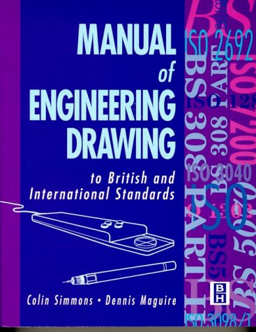 Manual of Engineering Drawing: To British and International Standards Media & Communication