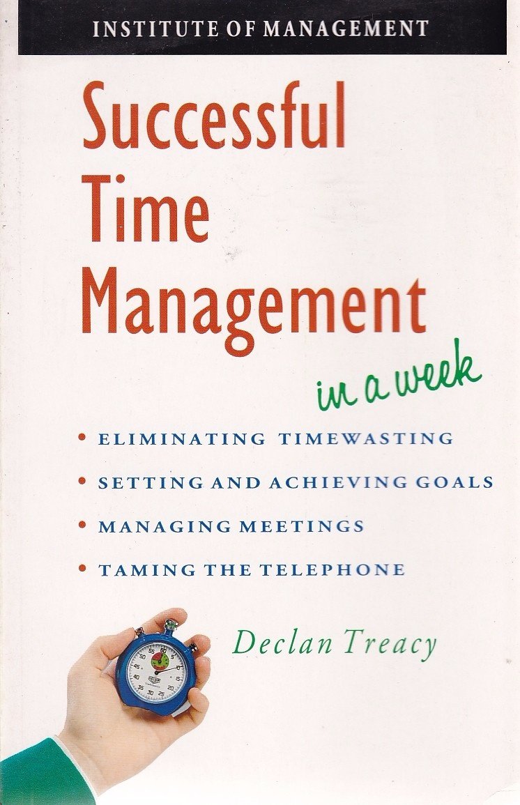 Successful Time Management in a Week (Successful Business in a Week S.) Business, Finance & Career