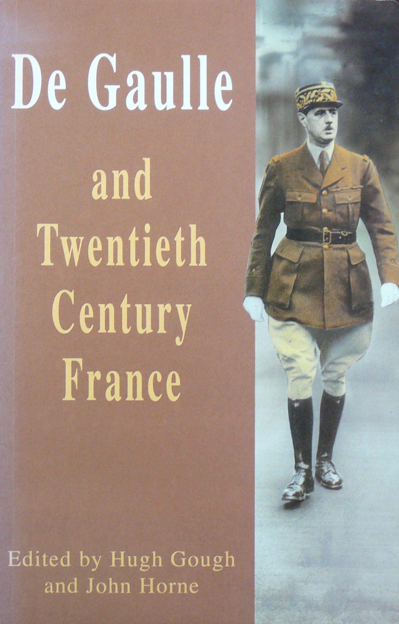 De Gaulle and Twentieth-Century France Philosophy
