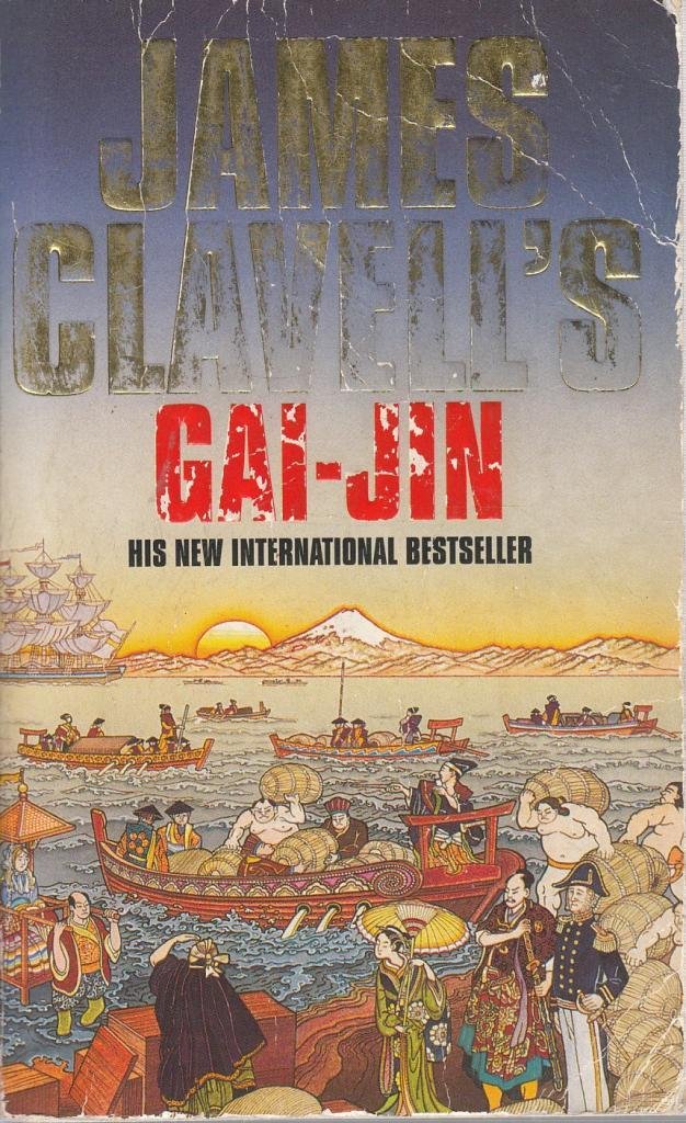 Gai-jin: A Novel of Japan (The Asian Saga) Contemporary literature