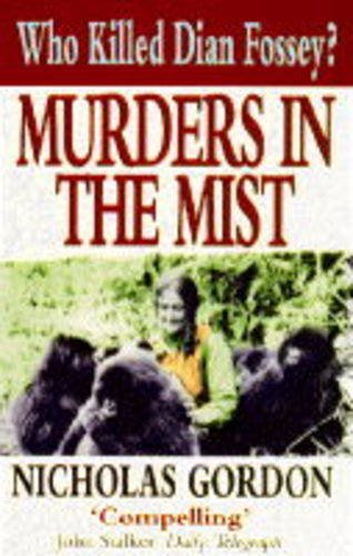 Murders in the Mist: Who Killed Dian Fossey? Law