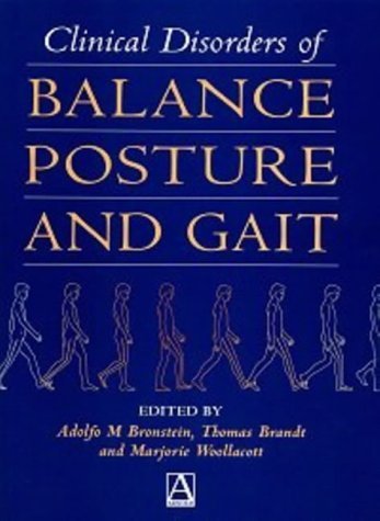 Clinical Disorders of Balance, Posture and Gait, 2Ed Medicine