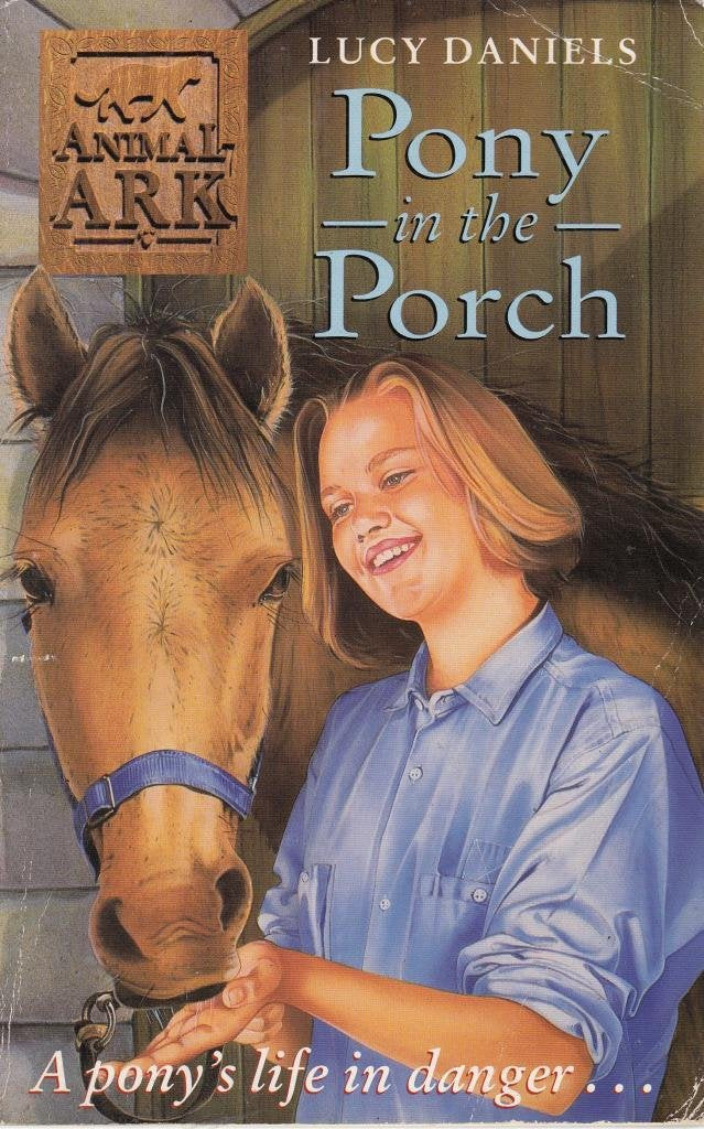 Pony in the Porch (Animal Ark) Novels & Short Stories