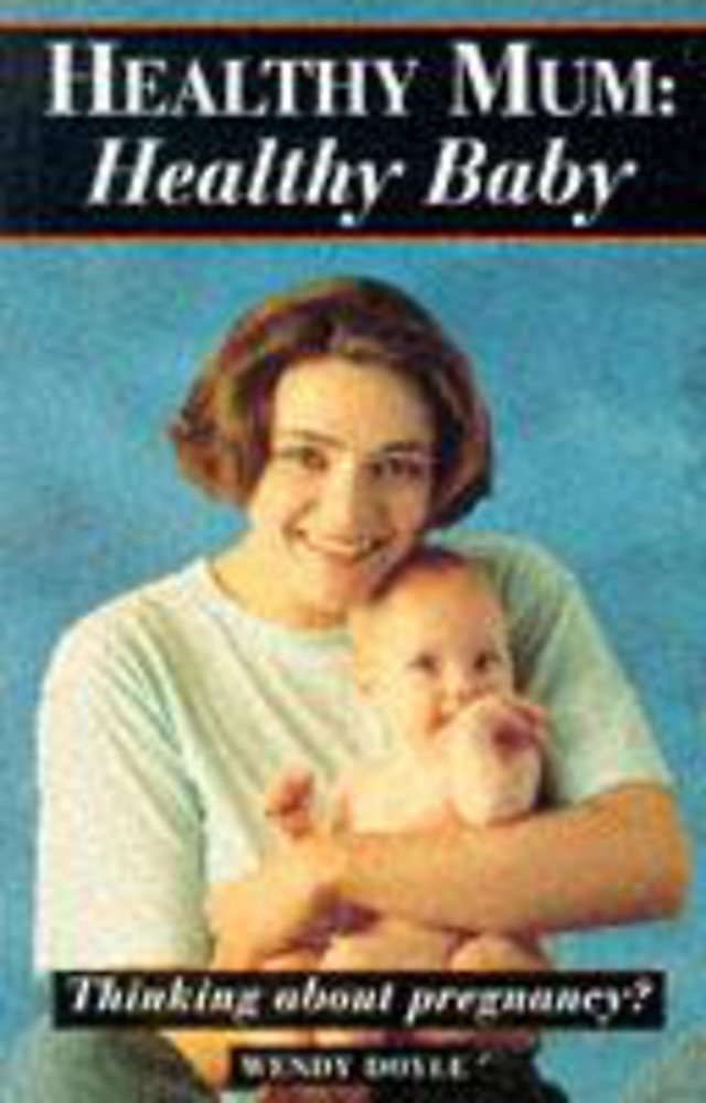 Healthy Mum, Healthy Baby: Are You Ready for Pregnancy? Parents & Children