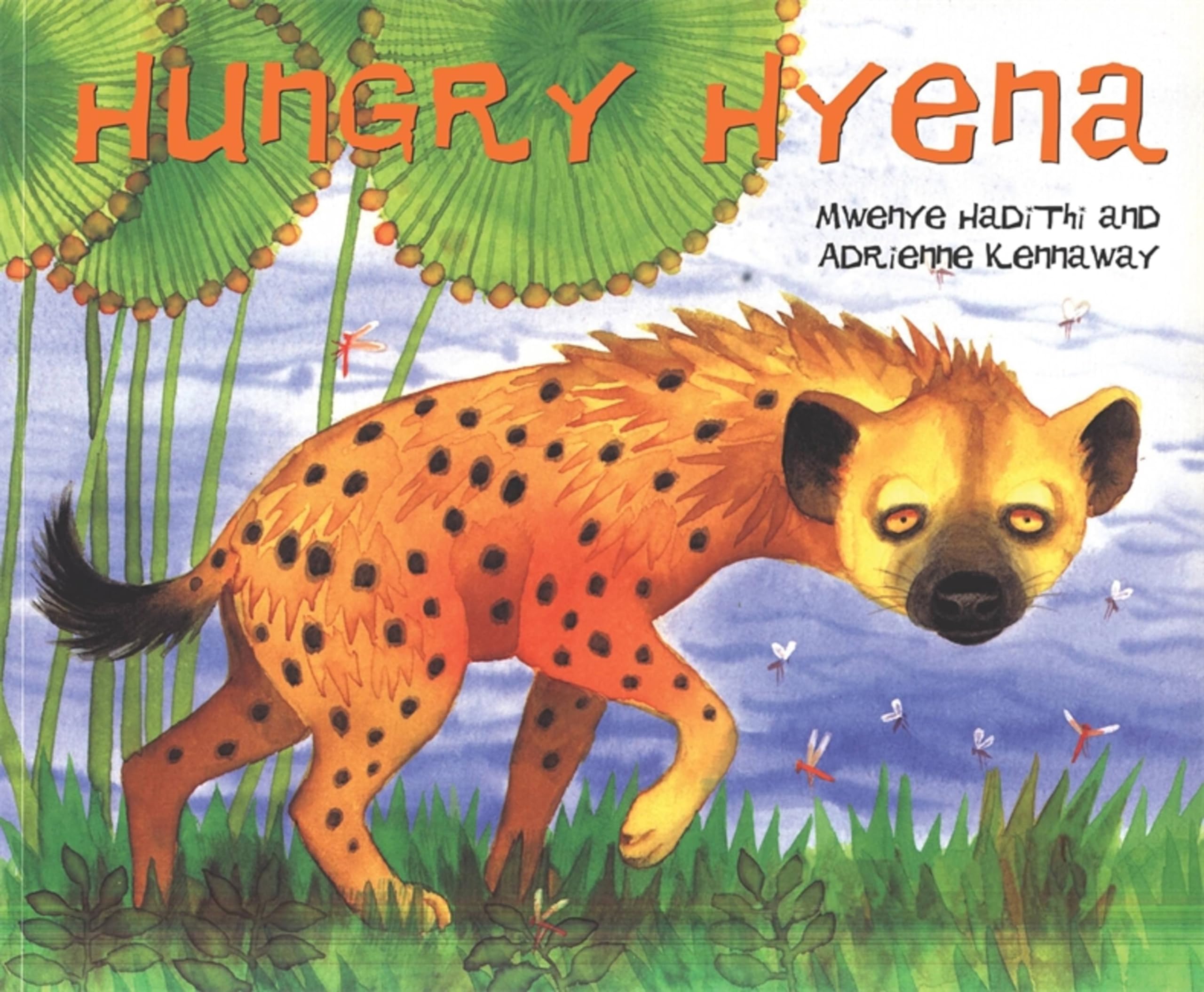 African Animal Tales: Hungry Hyena Novels & Short Stories