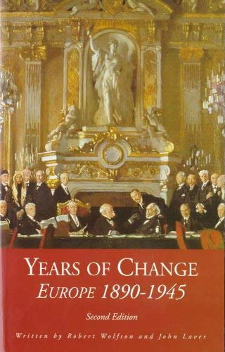 Years of Change: European History, 1890-1945 (Years of... S.) Politics & History