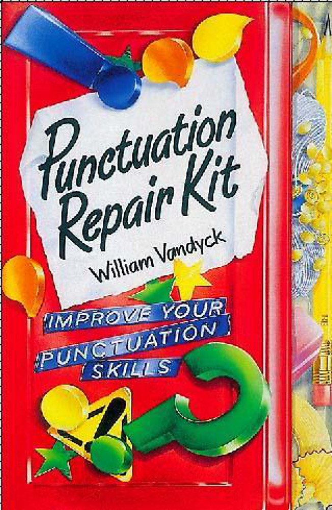 Punctuation Repair Kit: Improve Your Punctuation Skills (Repair Kits) Reading Aloud & Learning to Read