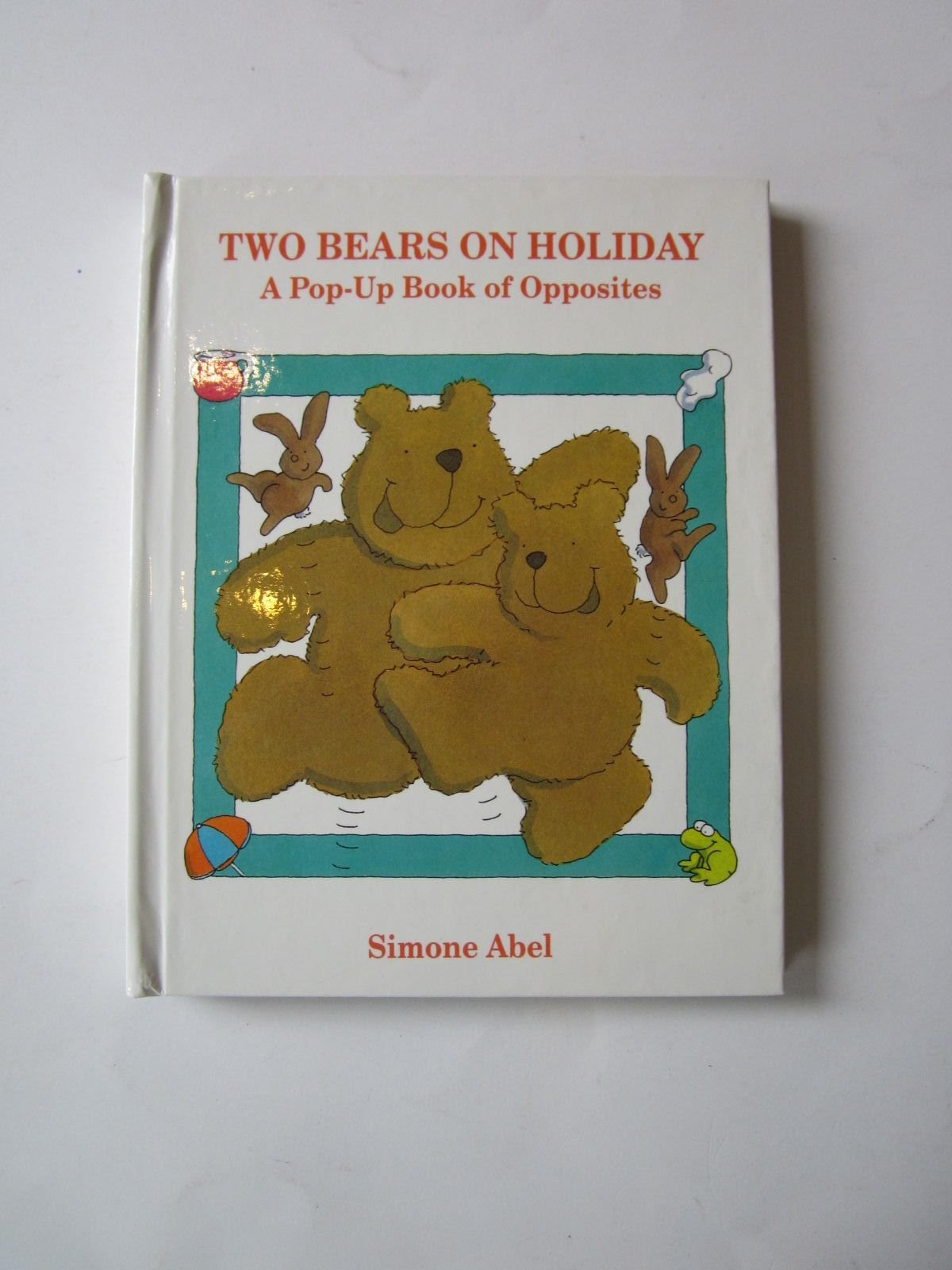 Two Bears On Holiday A Concepts Pop Up Book Of Opposites Novels & Short Stories