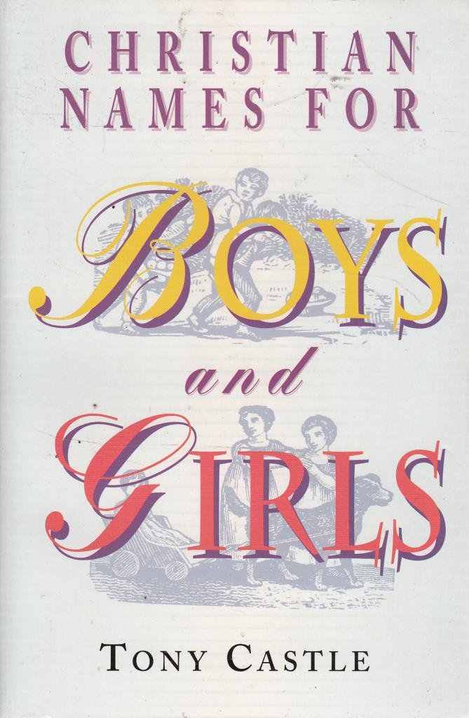 Christian Names for Boys and Girls book