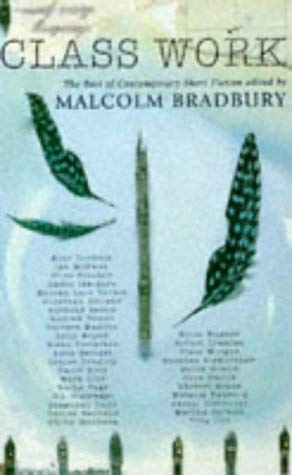 Class Work: The Best of Contemporary Short Fiction book