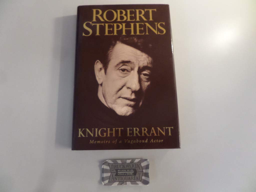 Knight Errant: Memoirs of a Vagabond Actor book