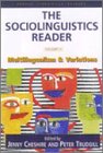 The Sociolinguistics Reader: Multilingualism and Variation: Variation & Multilingualism (Arnold Linguistics Readers) Social Sciences