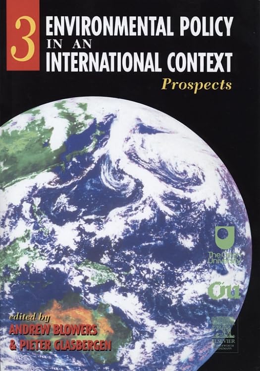 Environmental Policy in an International Context: Prospects for Environmental Change book