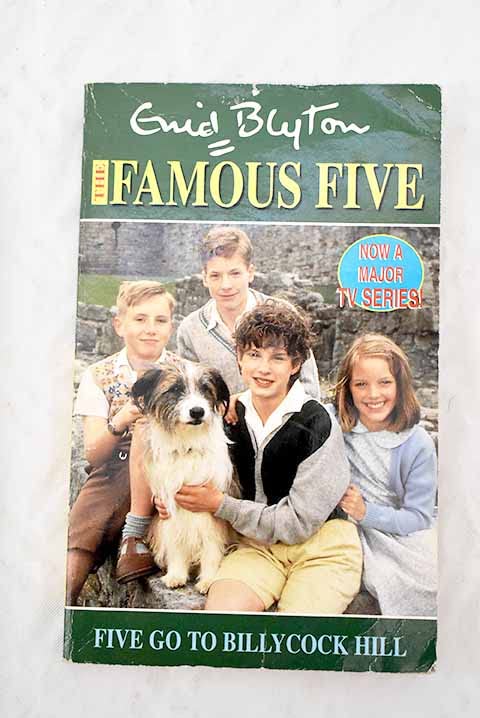Five Go To Billycock Hill: Book 16 (Famous Five) Novels & Short Stories