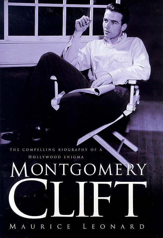 Montgomery Clift: The Revealing Biography of a Hollywood Enigma Art & Literature