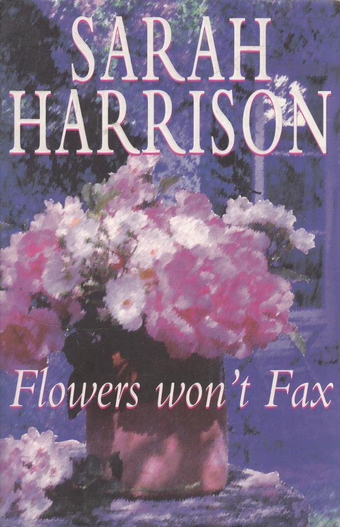 Product Image: Flowers Won't Fax