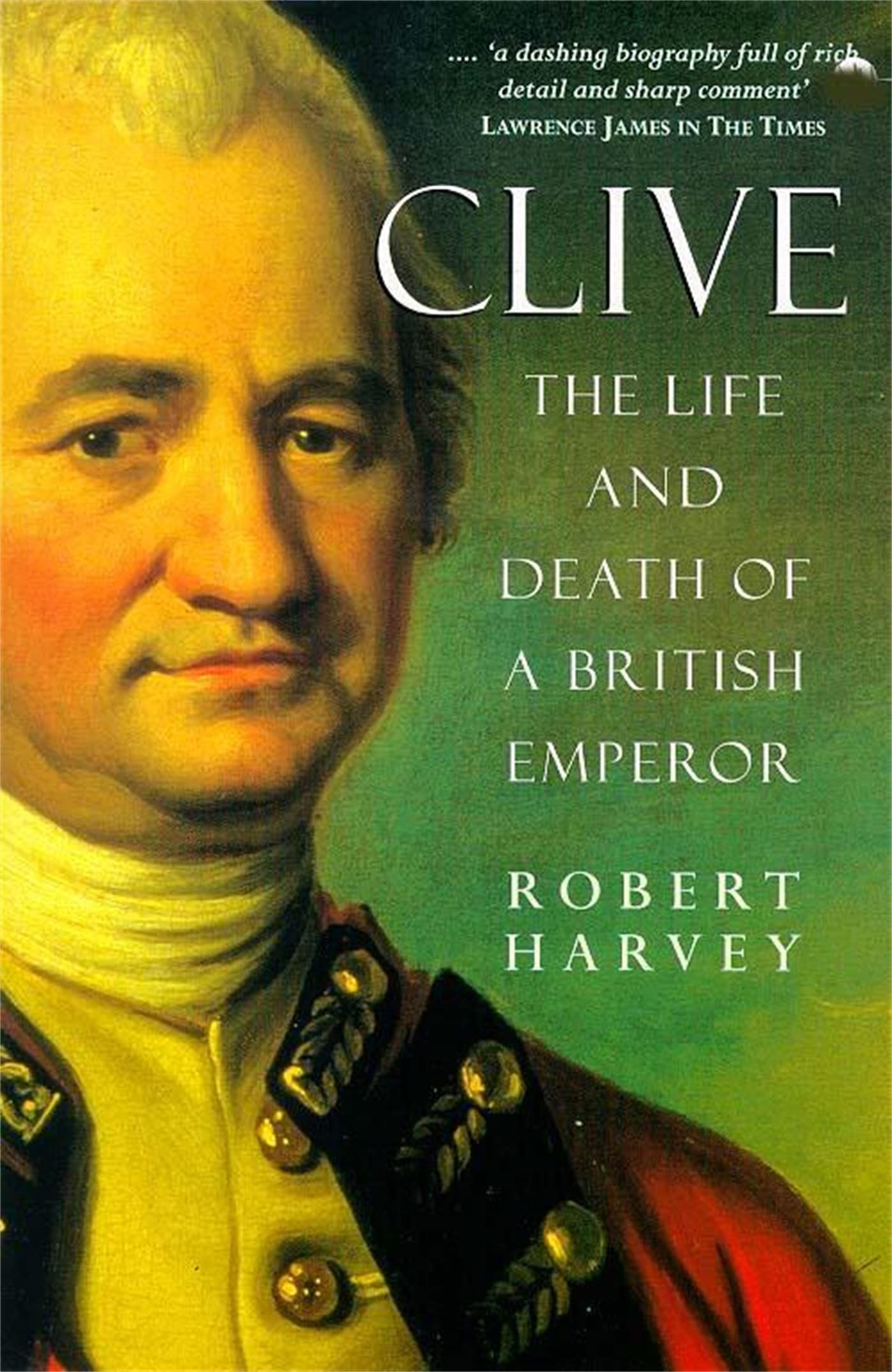 Clive - The Life and Death of a British Emperor Social Sciences