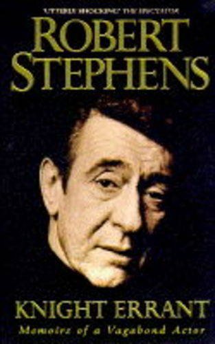Knight Errant: Memoirs of a Vagabond Actor Art & Literature