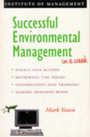 Successful Environmental Management in a Week (Successful business in a week) Business, Finance & Career