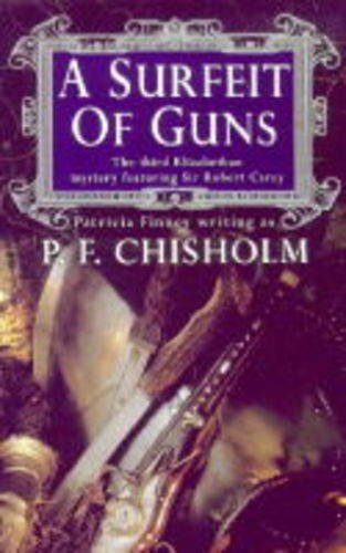 A Surfeit of Guns Historical Fiction