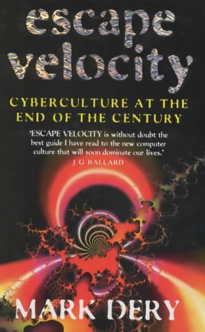 Escape Velocity: Cyberculture at the End of the Century Social Sciences