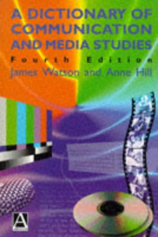 A Dictionary of Communication and Media Studies book