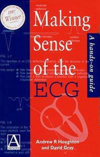 Making Sense of the ECG: A Hands-on Guide Medicine
