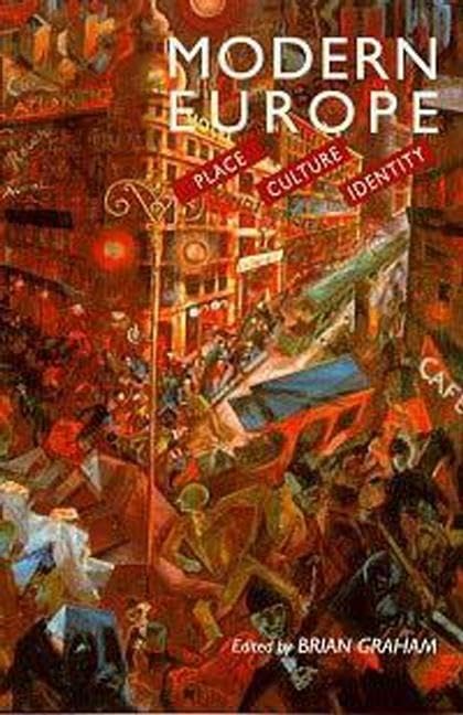 Modern Europe: Place, Culture and Identity Social Sciences