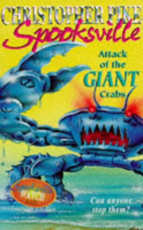 The Attack of the Killer Crabs (Spooksville S.) Horror & Mystery