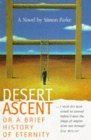 Desert Ascent: Or a Brief History of Eternity Contemporary literature