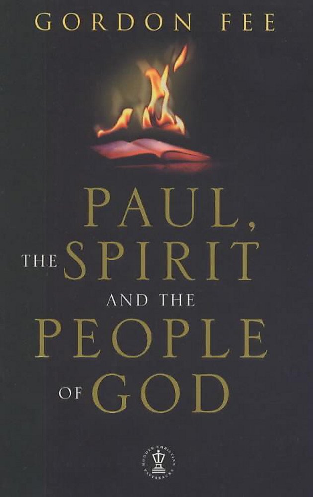 Paul, the Spirit and the People of God (Hodder Christian Paperbacks) Religion & Esotericism