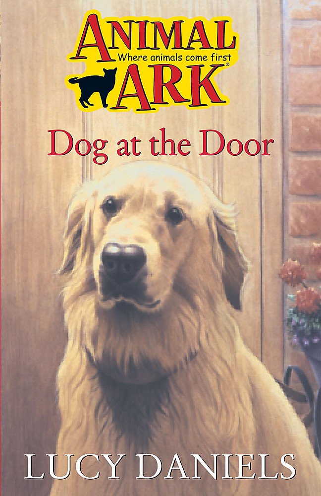 Dog at the Door (Animal Ark) Novels & Short Stories