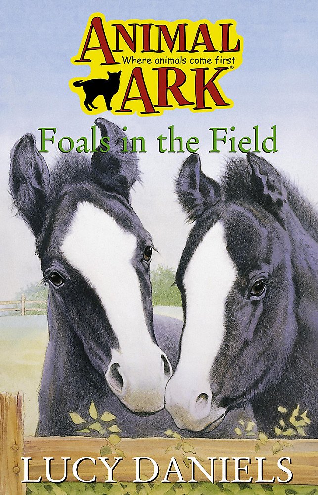 Foals in the Field (Animal Ark) Novels & Short Stories
